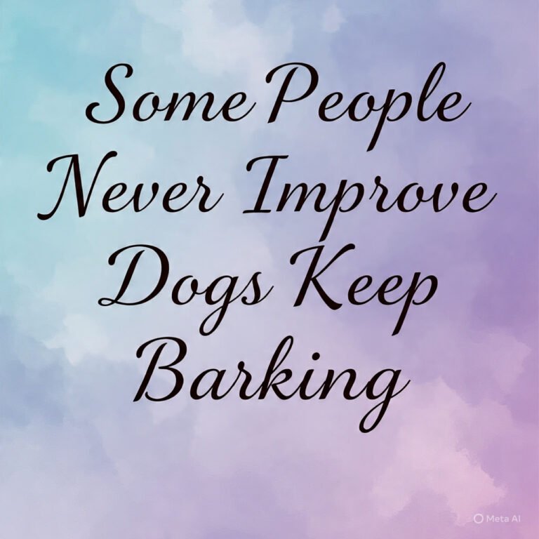 Kuch Log Kabhi Nahi Sudhar Sakte Kutte Bhokte Hai Quotes