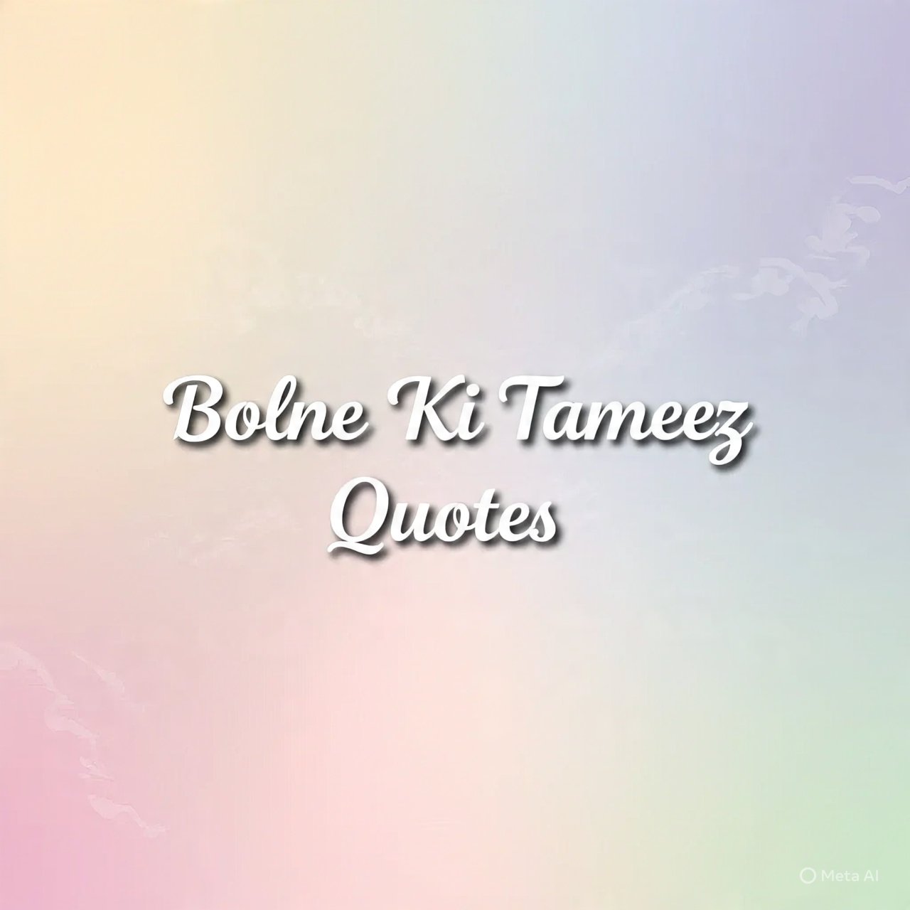 Bolne Ki Tameez Quotes